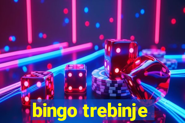 bingo trebinje