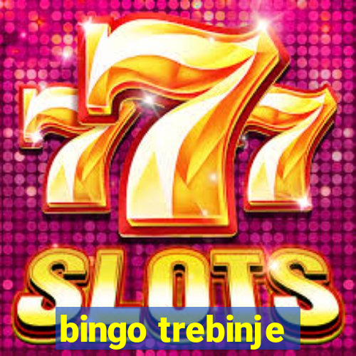 bingo trebinje