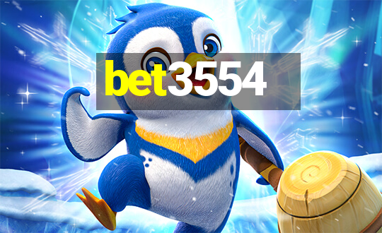 bet3554