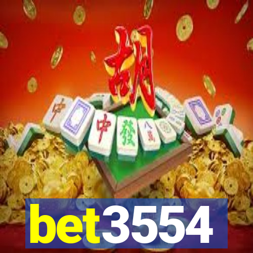 bet3554