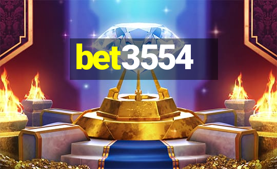 bet3554