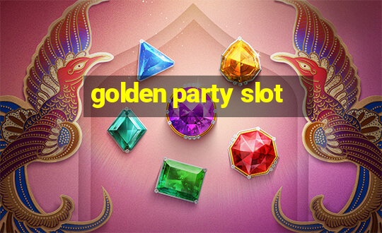 golden party slot