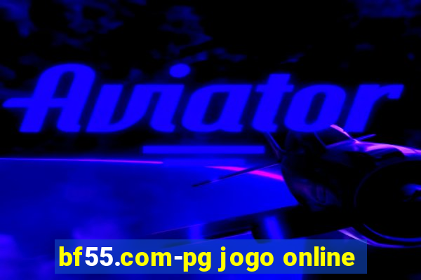 bf55.com-pg jogo online