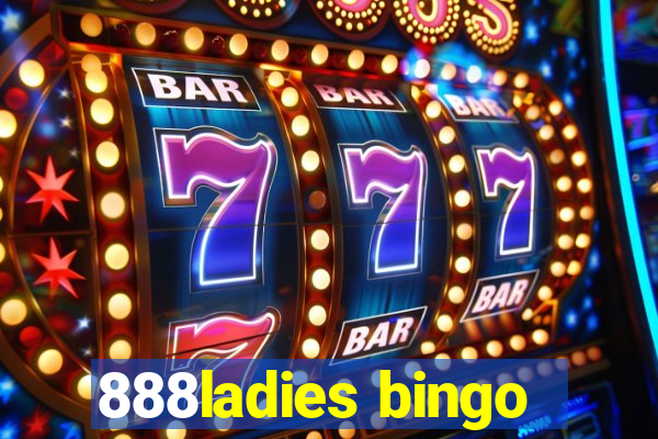 888ladies bingo