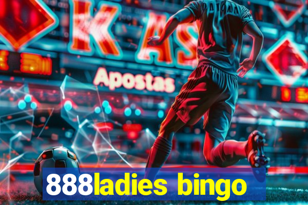 888ladies bingo