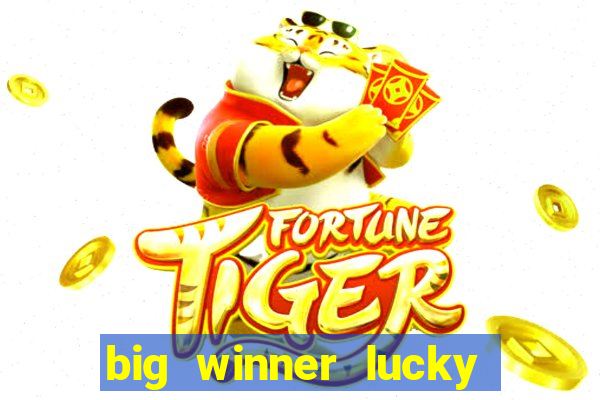 big winner lucky game online