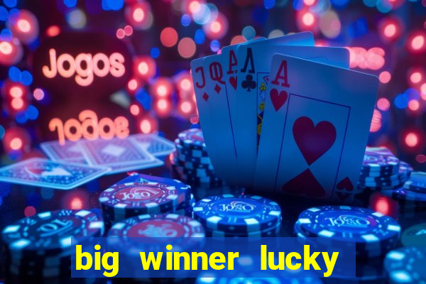 big winner lucky game online