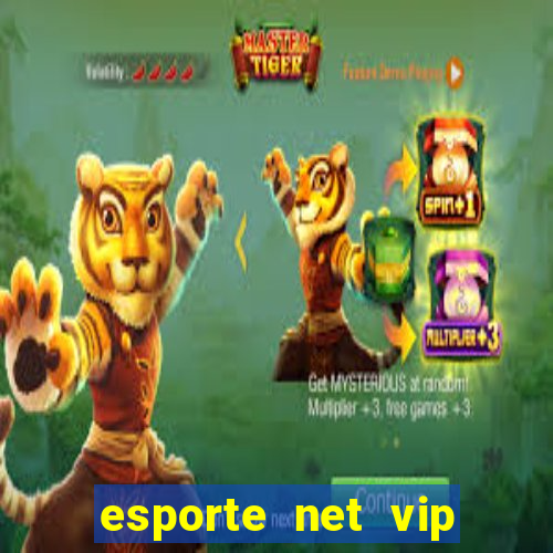 esporte net vip bet com