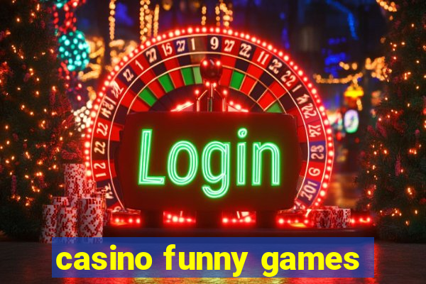 casino funny games