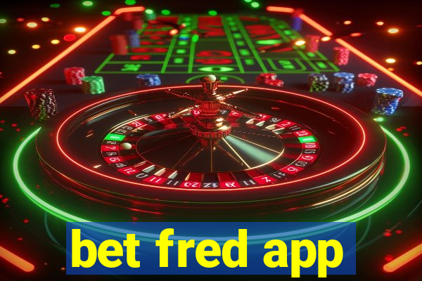 bet fred app