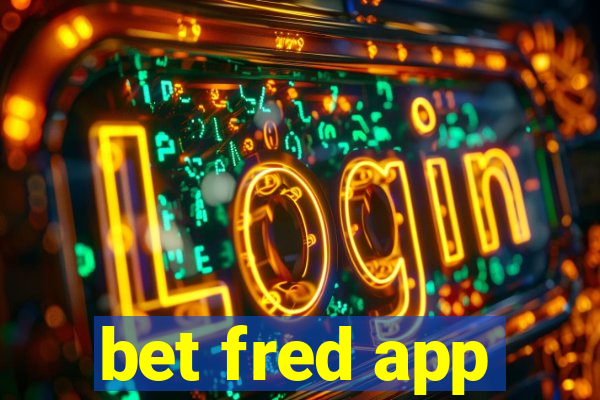 bet fred app