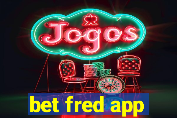 bet fred app