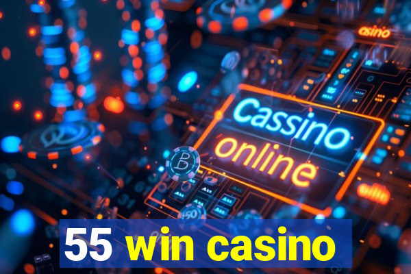 55 win casino