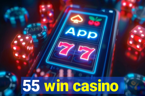 55 win casino