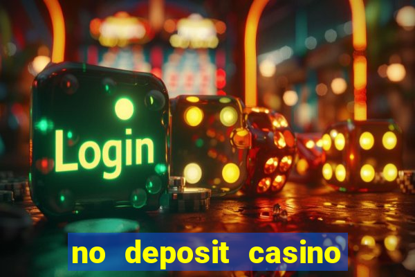 no deposit casino free money