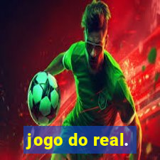 jogo do real.