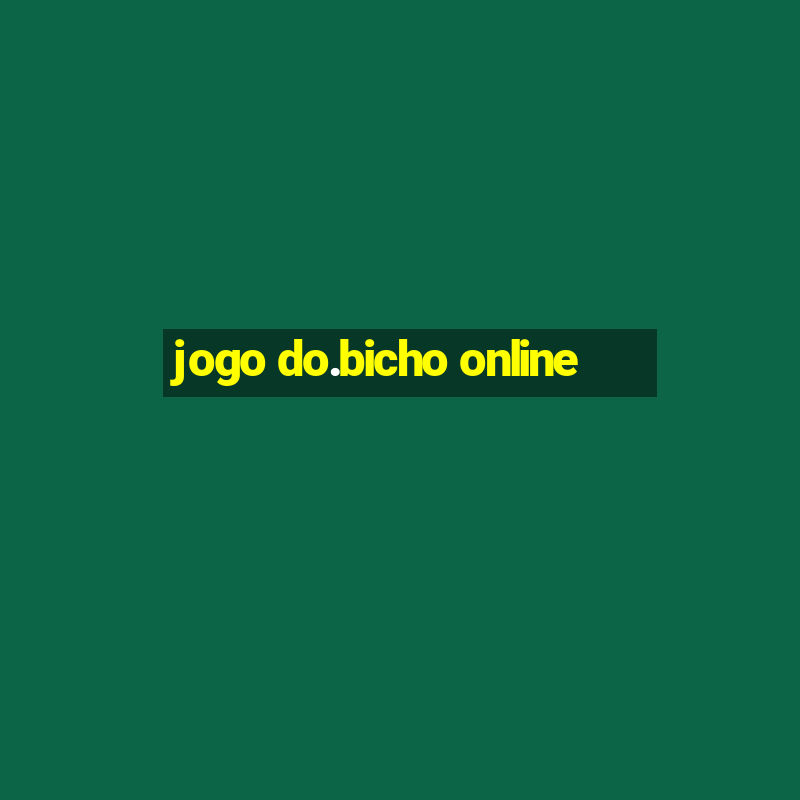 jogo do.bicho online