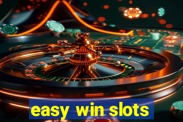 easy win slots