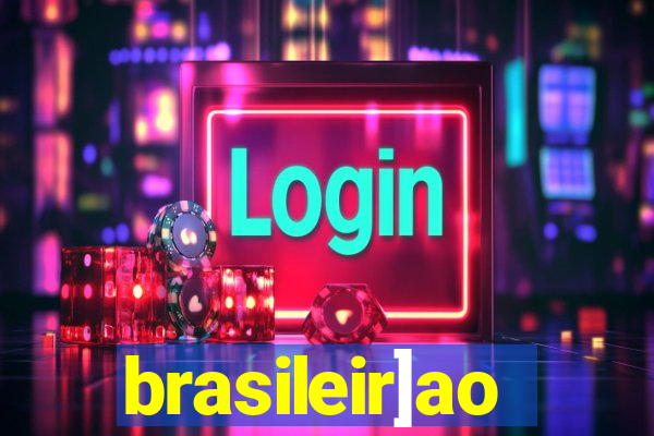 brasileir]ao