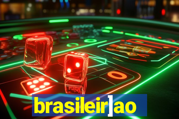 brasileir]ao