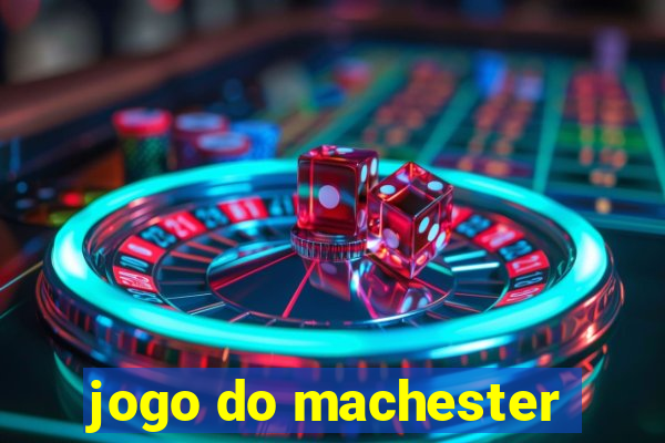 jogo do machester