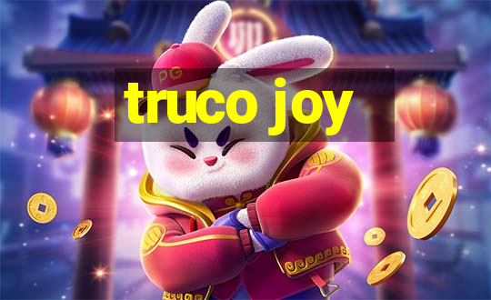 truco joy