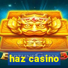 haz casino