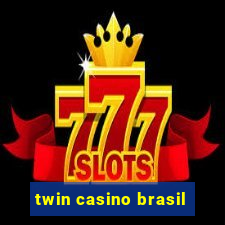 twin casino brasil