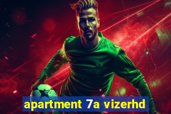 apartment 7a vizerhd