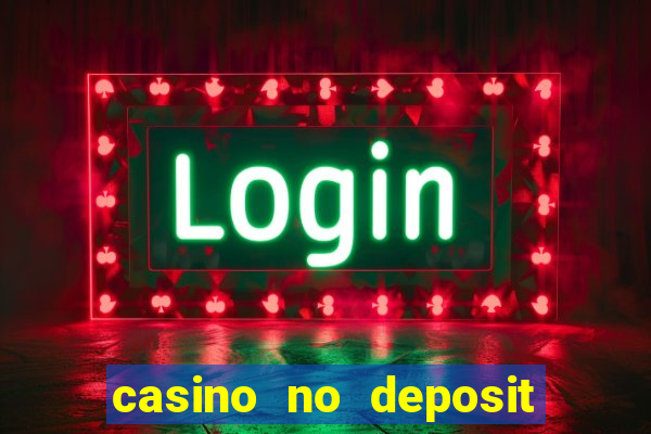 casino no deposit bonus codes