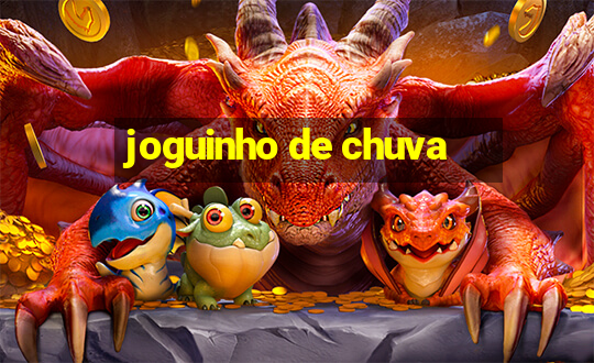 joguinho de chuva