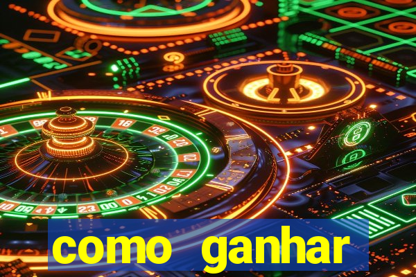 como ganhar dinheiro no slot