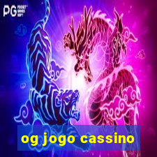 og jogo cassino