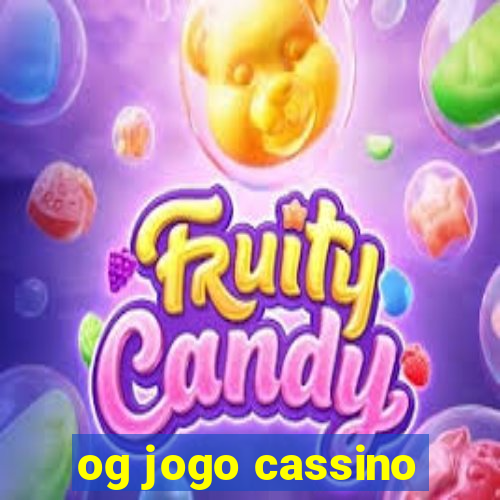 og jogo cassino