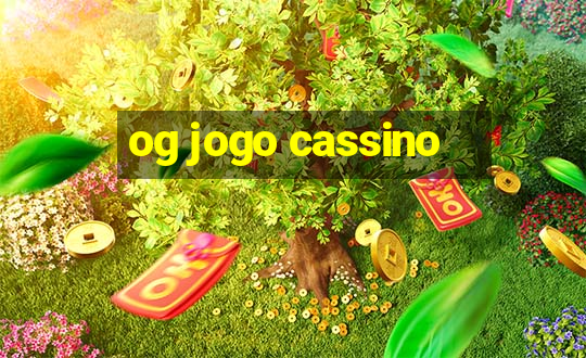 og jogo cassino