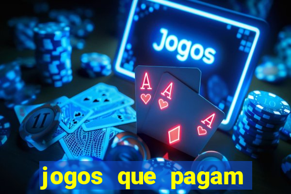 jogos que pagam dinheiro real