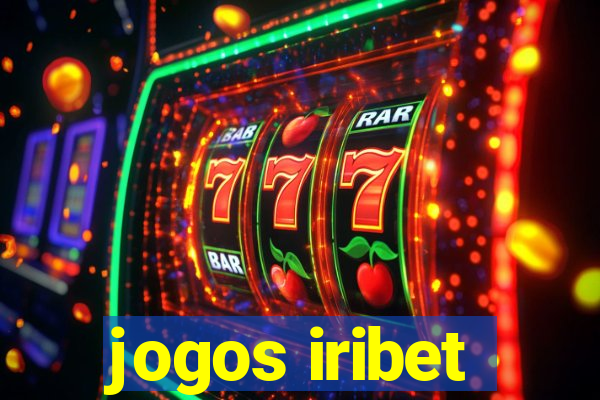 jogos iribet