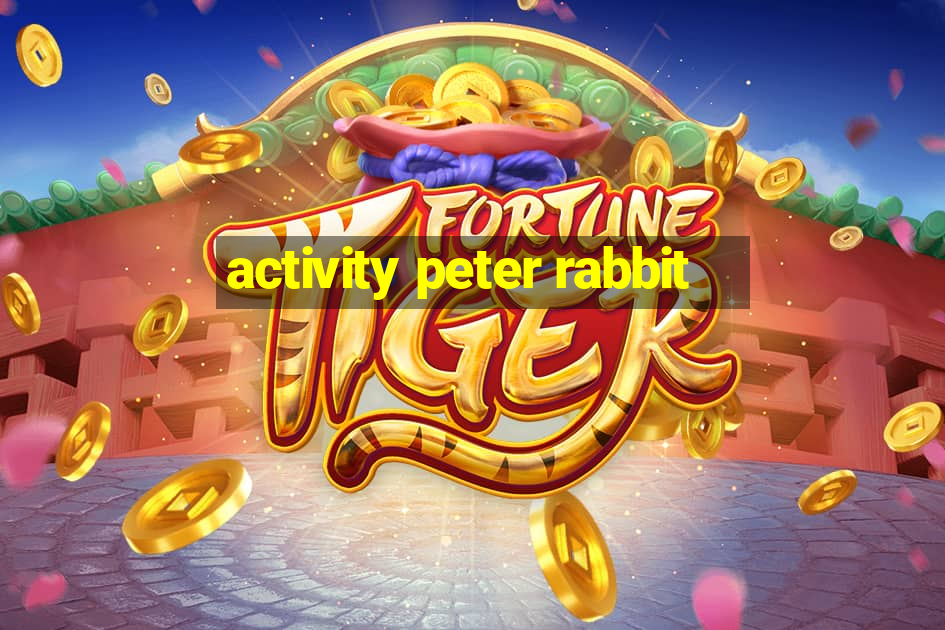 activity peter rabbit