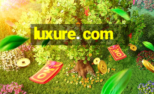 luxure. com