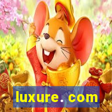 luxure. com