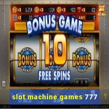 slot machine games 777