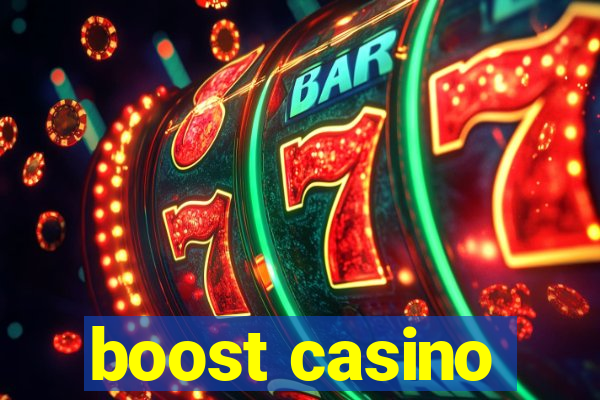 boost casino