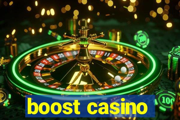 boost casino