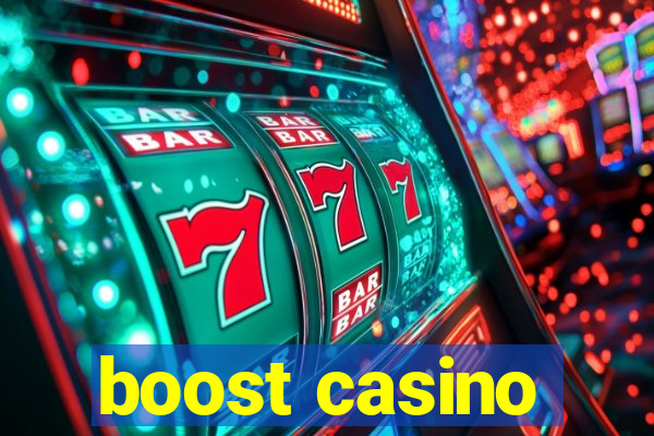 boost casino