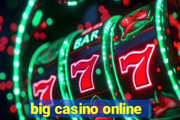 big casino online