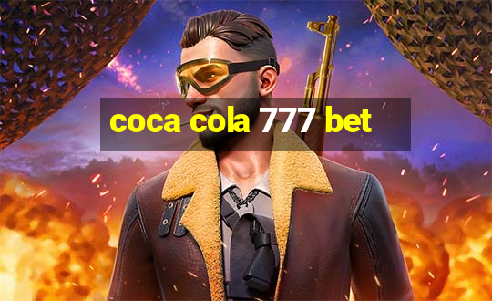 coca cola 777 bet