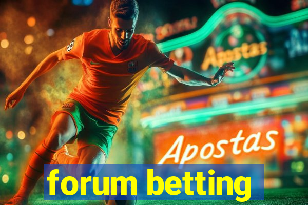 forum betting