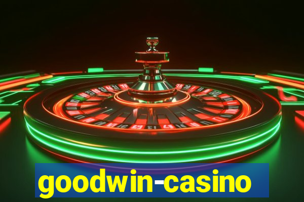 goodwin-casino