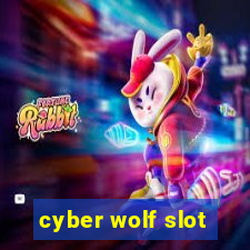 cyber wolf slot