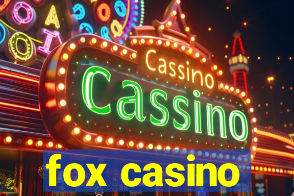 fox casino